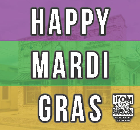 Happy Mardi Gras from Iron Horse!